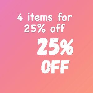 4 items for 25%!